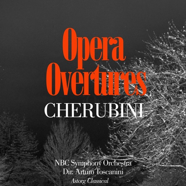 Cherubini: Opera Overtures
