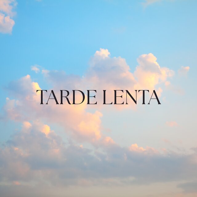 Tarde Lenta