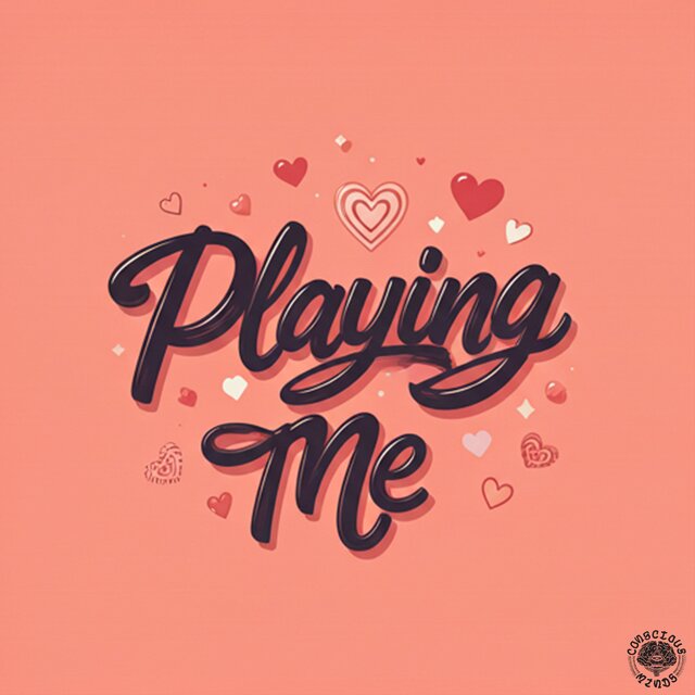 Playing Me