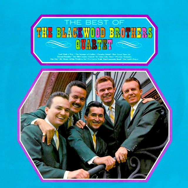 The Best of the Blackwood Brothers Quartet