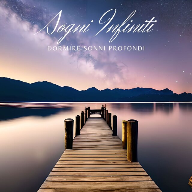 Sogni Infiniti: Sinfonia dell'Inconscio Calmante per Dormire Sonni Profondi