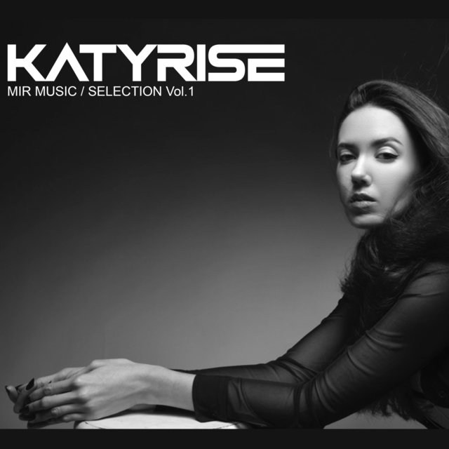 Katy Rise (MIR MUSIC SELECTION)