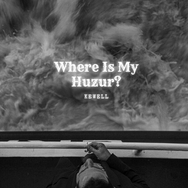 Where Is My Huzur?