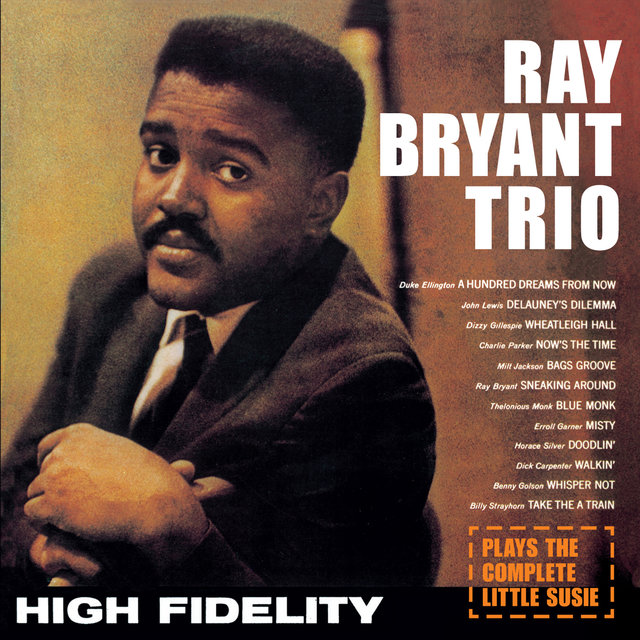 The Ray Bryant Trio Plays the Complete 