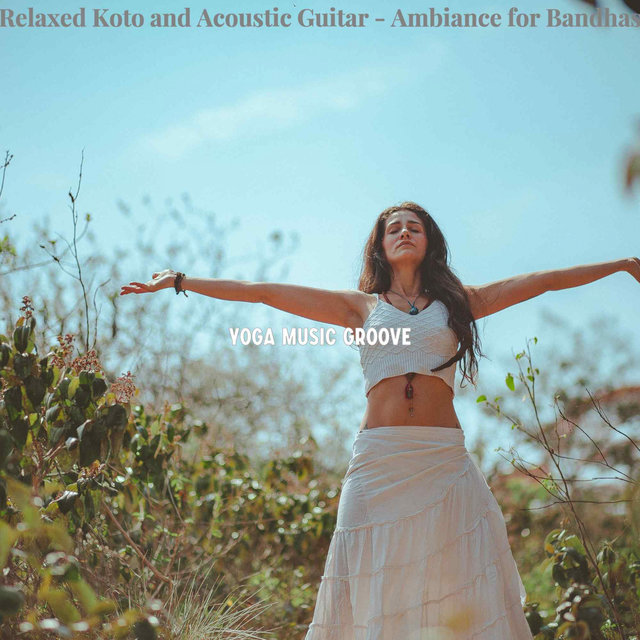 Relaxed Koto and Acoustic Guitar - Ambiance for Bandhas