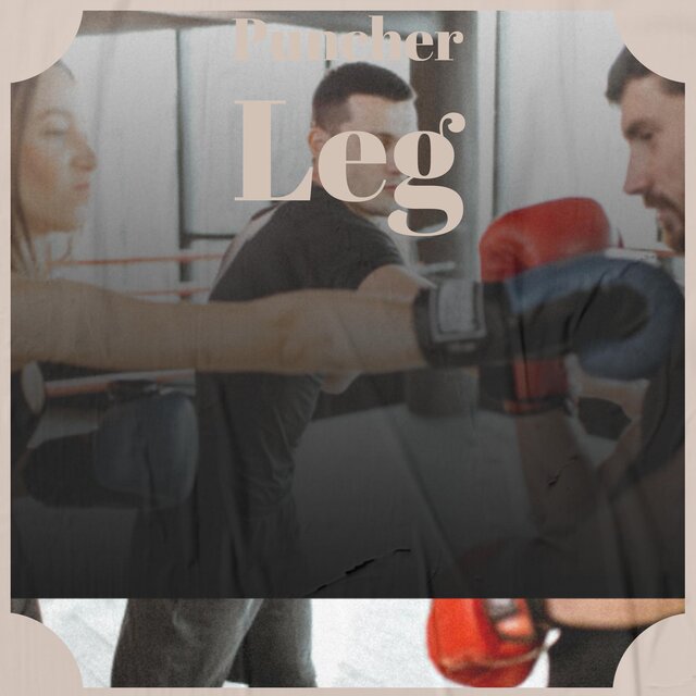 Puncher Leg