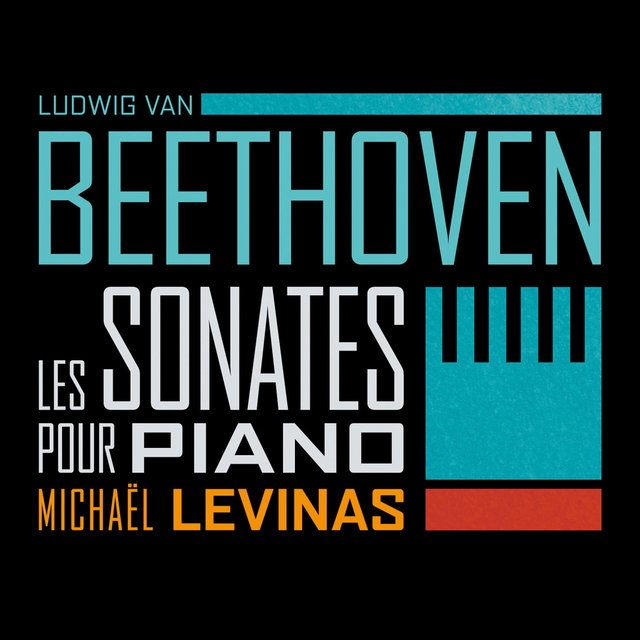 Beethoven : Les Sonates pour piano