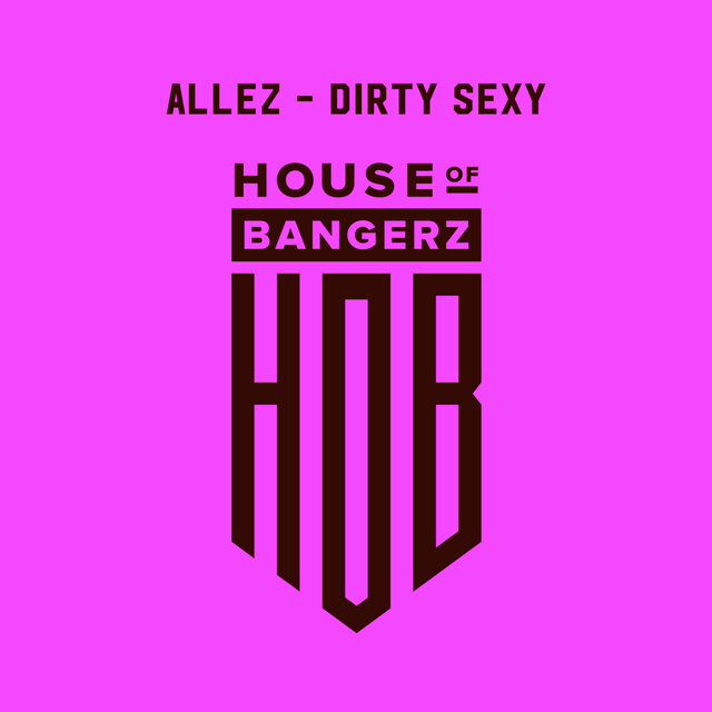 Dirty Sexy
