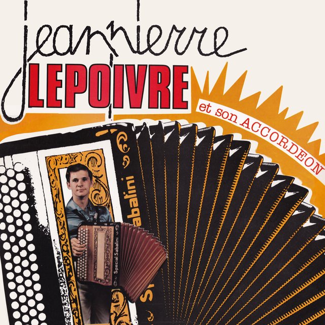 Jean-Pierre Lepoivre Et Son Accordeon