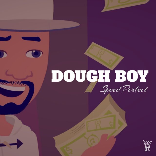 Dough Boy (Speed Perfect)