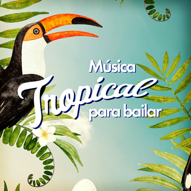 Musica Tropical Para Bailar