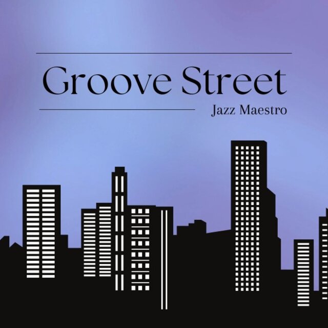 Groove Street: Smooth Jazz