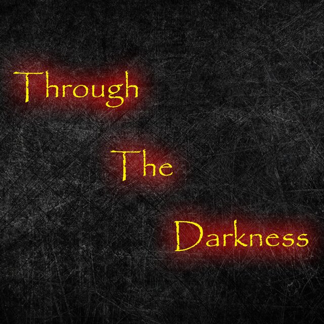 Through The Darkness