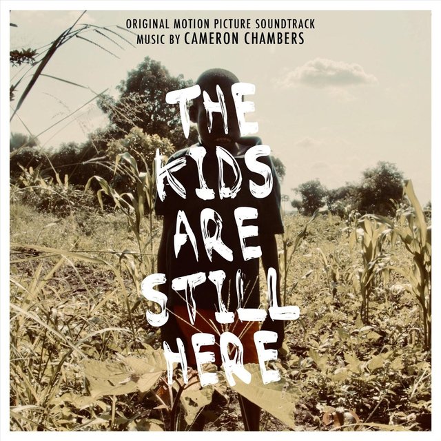 The Kids Are Still Here (Original Motion Picture Soundtrack)