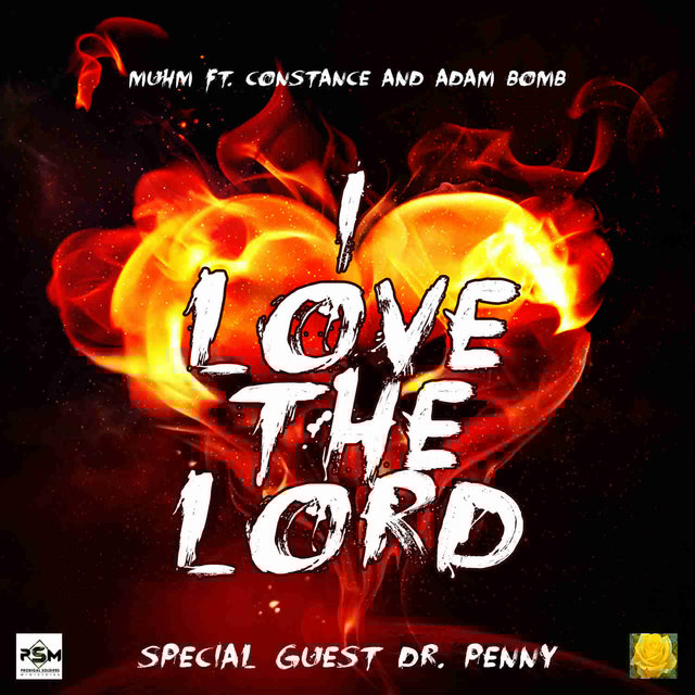 I Love the Lord (feat. Constance, Adam Bomb & Dr. Penny)