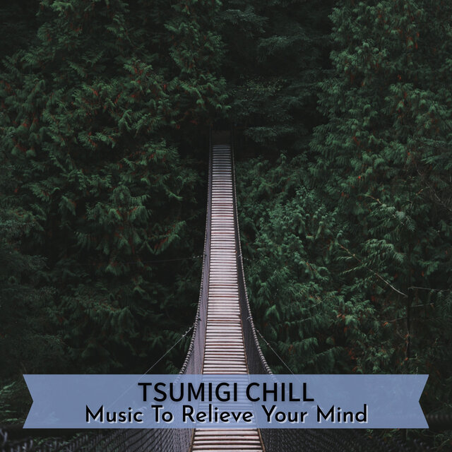 Music To Relieve Your Mind