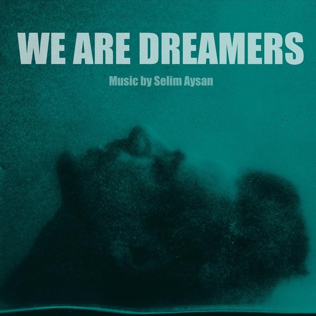 We Are Dreamers