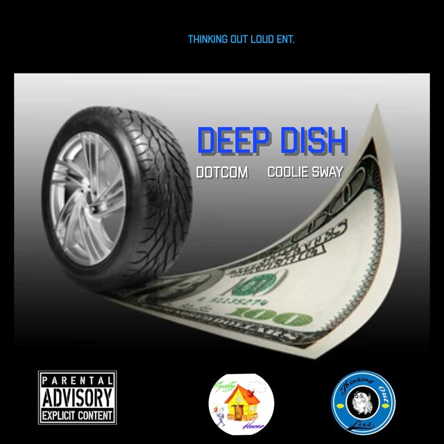 Deep Dish (feat. Coolie Sway)