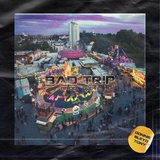 Bad Trip (feat. BLEYD & Tony)