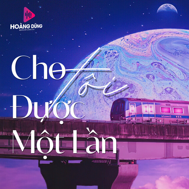 Cho Tôi Được Một Lần