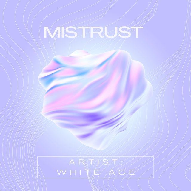 Mistrust