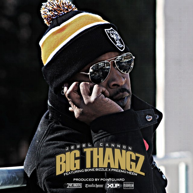 Big Thangz (feat. Bone Bizzle & Preemo Heem)