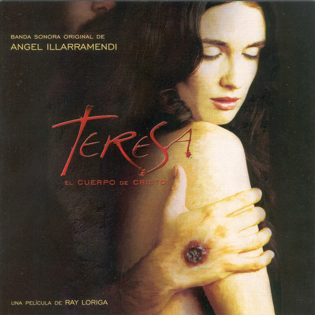 Teresa. El Cuerpo De Cristo