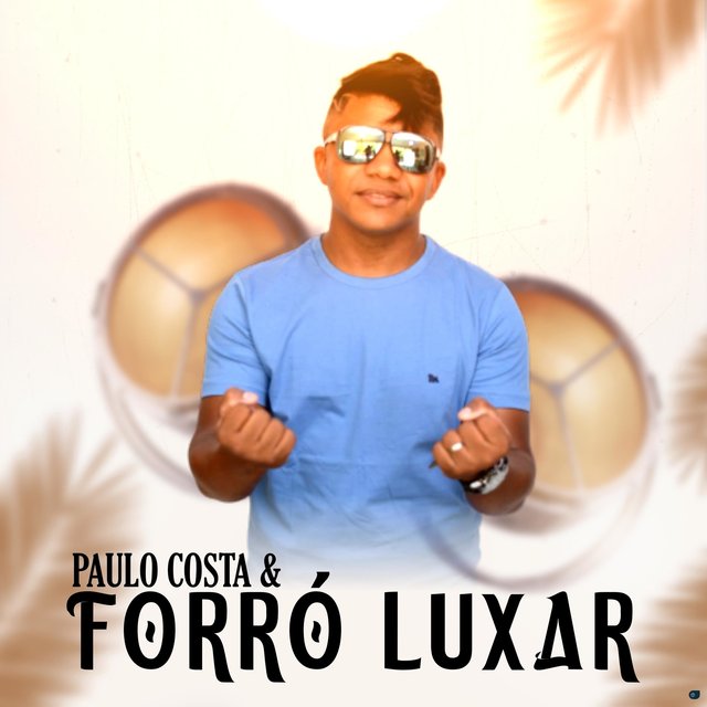 Paulo Costa e Forró Luxar