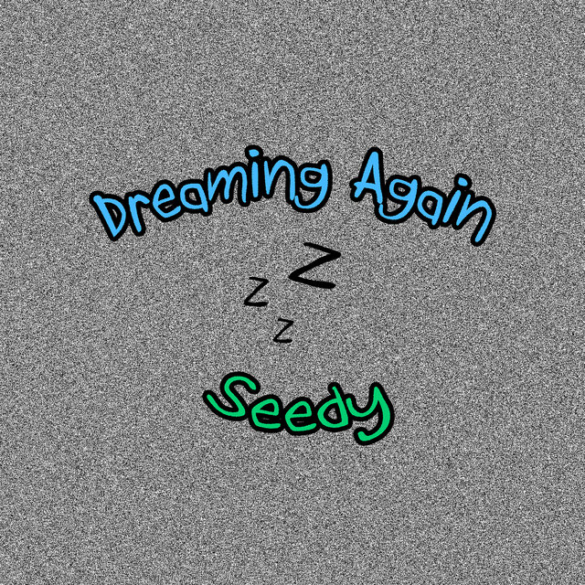 Dreaming Again