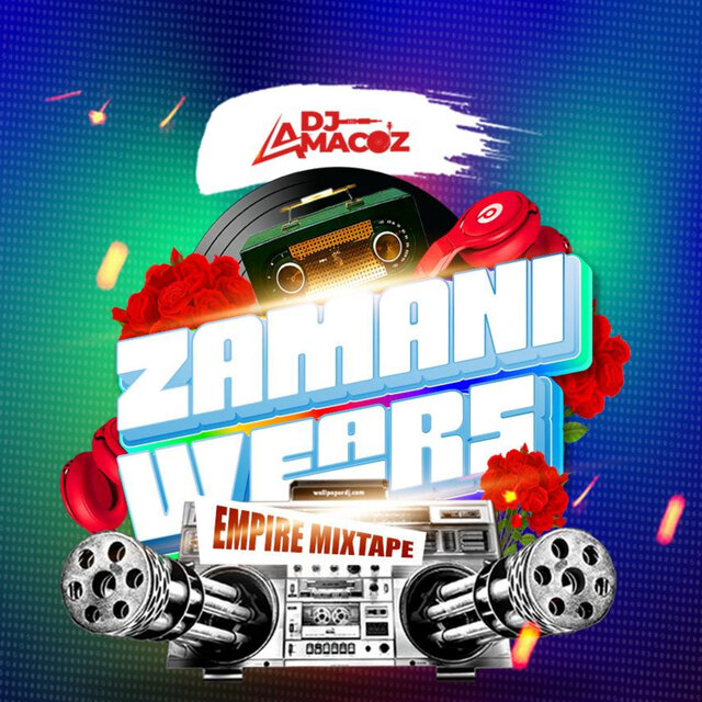 Zamani Wears (Mixtape)