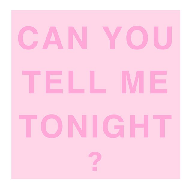 tell me tonight