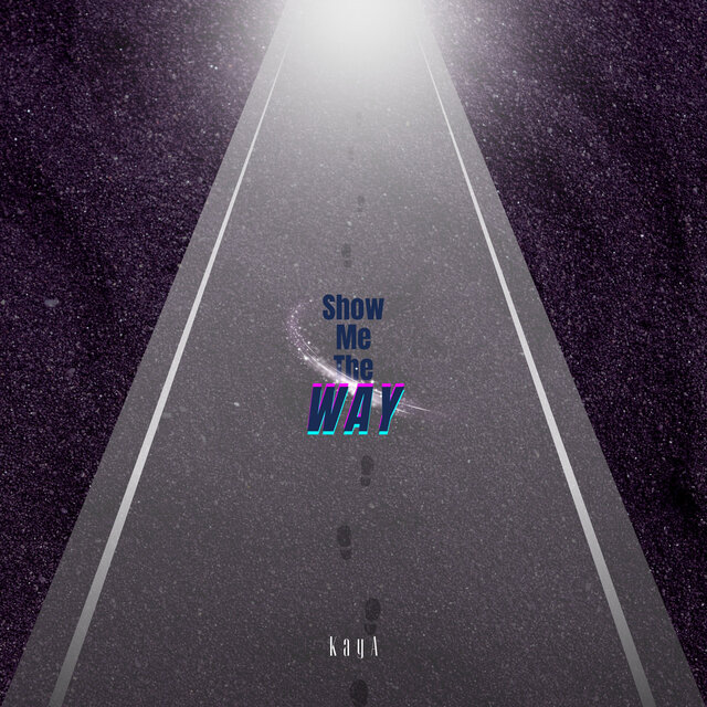 Show Me the Way