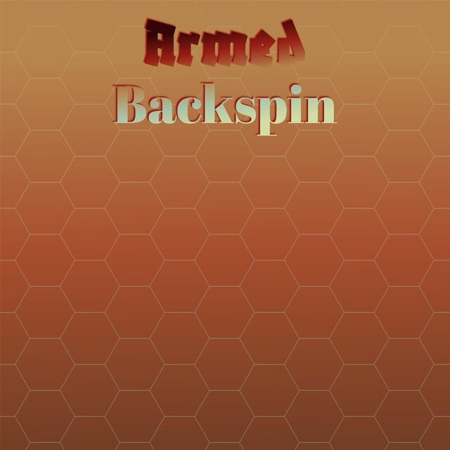 Armed Backspin