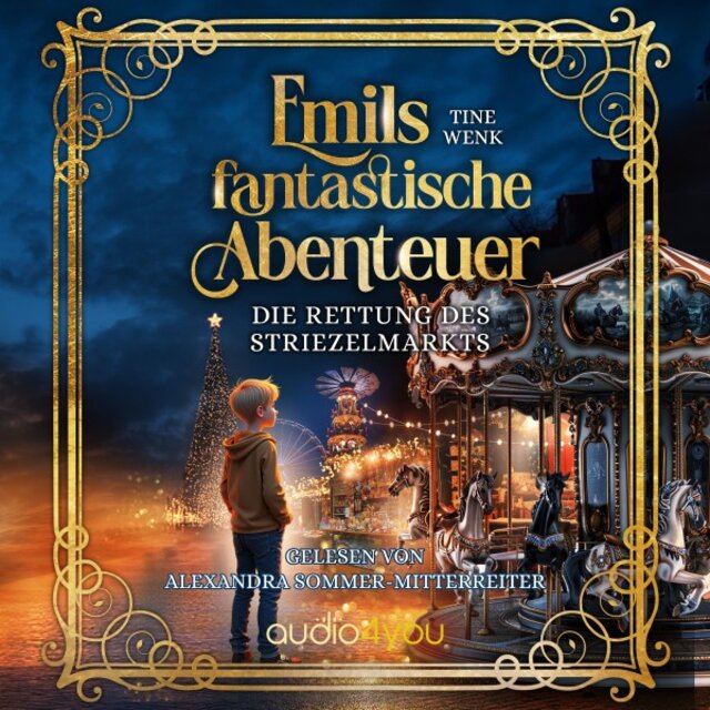 Emils fantastisches Abenteuer (Die Rettung des Striezelmarkts)