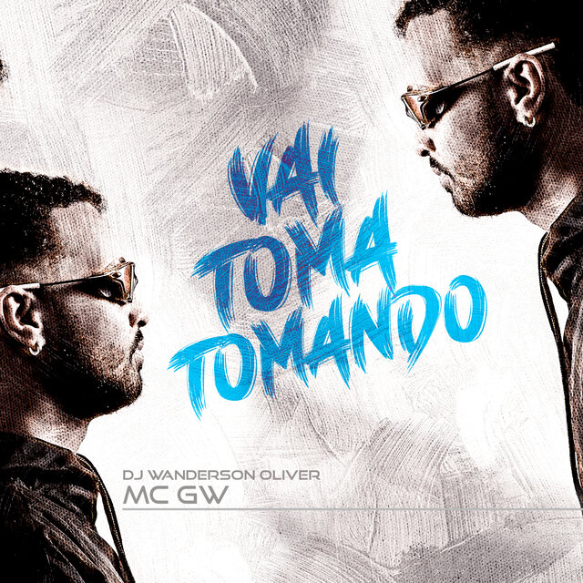 Vai Tomar Tomando