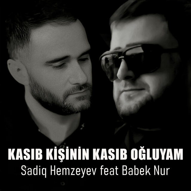 Kasıb Kişinin Kasıb Oğluyam