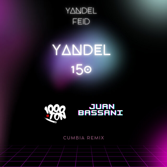 Yandel 150 (Remix)
