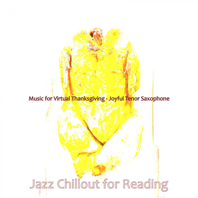 Music for Virtual Thanksgiving - Joyful Tenor Saxophone