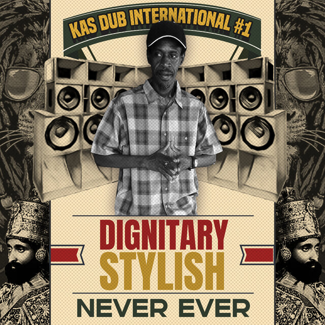 Kas Dub International #1 - Never Ever