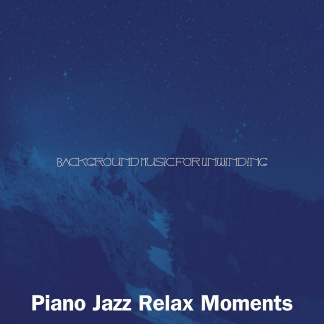 Background Music for Unwinding