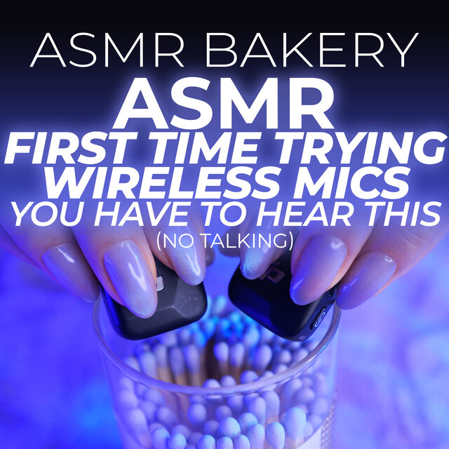 ASMR First Time Trying Wireless Mics, You Have to Hear This (No Talking)
