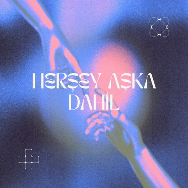 Herşey Aşka Dahil