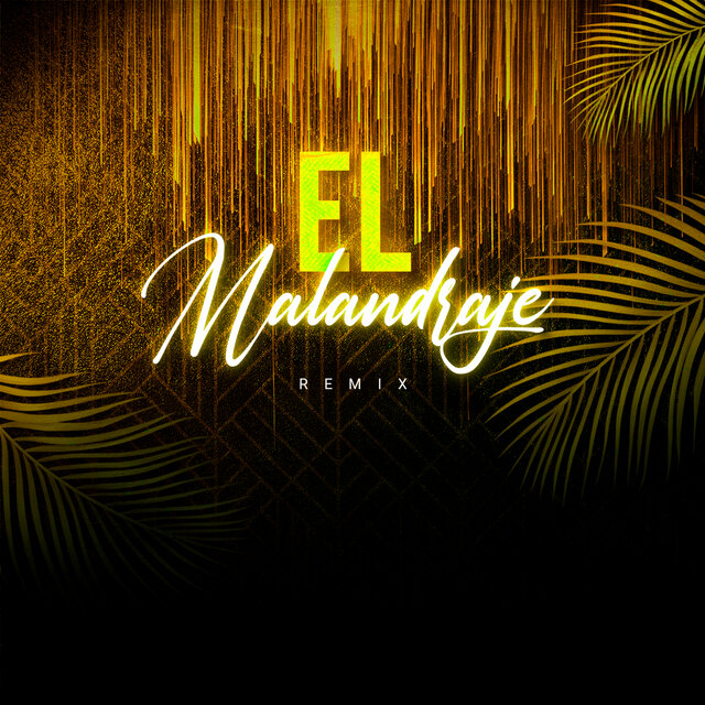 El Malandratech (Remix)