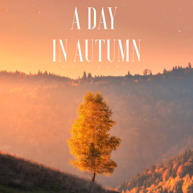 A Day in Autumn