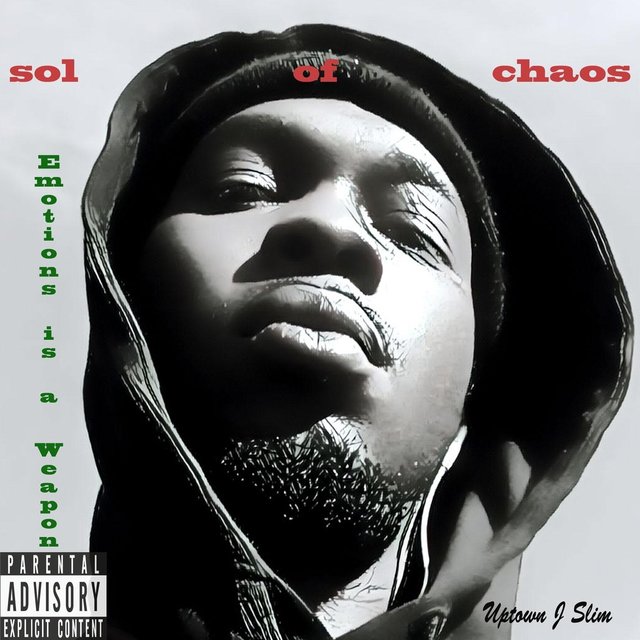 Sol of Chaos + Emotions Is a Weapon