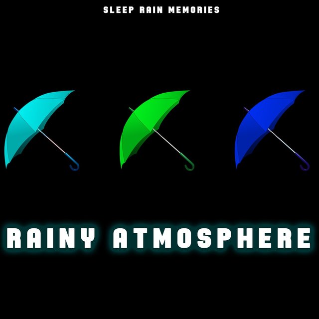 Rainy Atmosphere