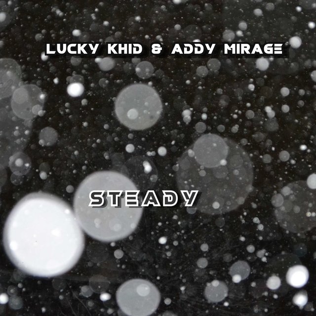 Steady