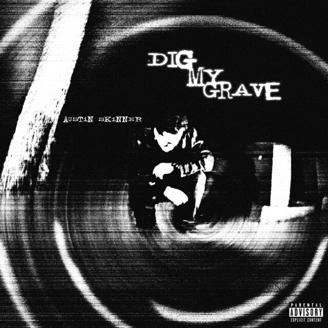 DIG MY GRAVE
