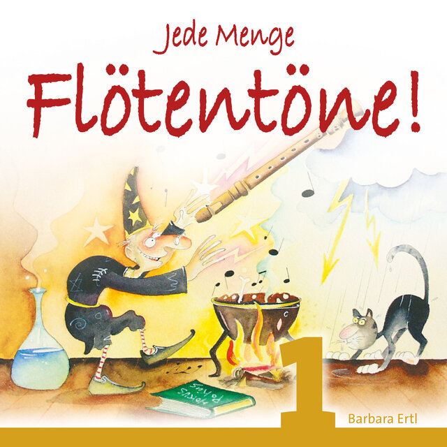 Jede Menge Flötentöne!, Vol. 1 (Sopranblockflöte)