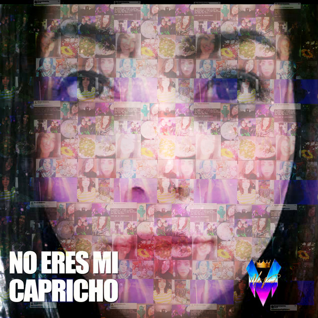 No Eres Mi Capricho